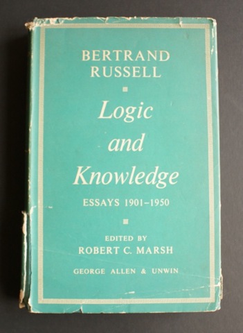 Image for Logic and Knowledge. Essays 1901 - 1950