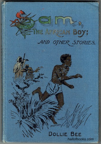 Image for Sam, The African Boy and other stories