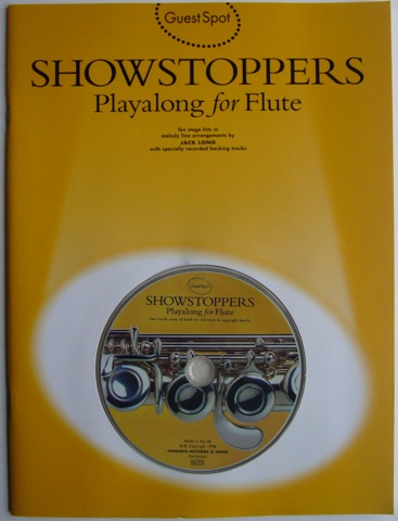 Image for Guest Spot. Showstoppers. Playalong for Flute. Ten stage hits in melody line arrangements by Jack Long with specially recorded backing tracks.