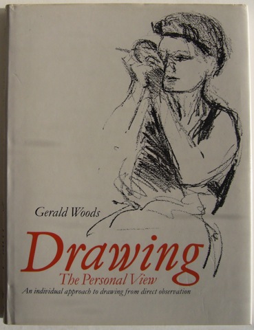 Image for Drawing. The Personal View. An individual approach to drawing from direct observation.
