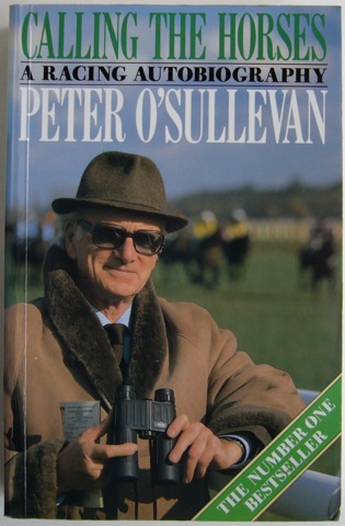 Image for Calling The Horses. A Racing Autobiography