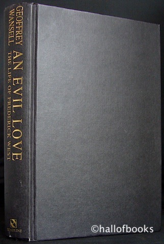 Image for An Evil Love: The Life Of Frederick West