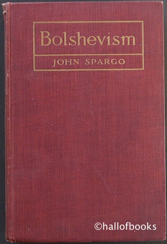 Image for Bolshevism: The Enemy of Political and Industrial Democracy
