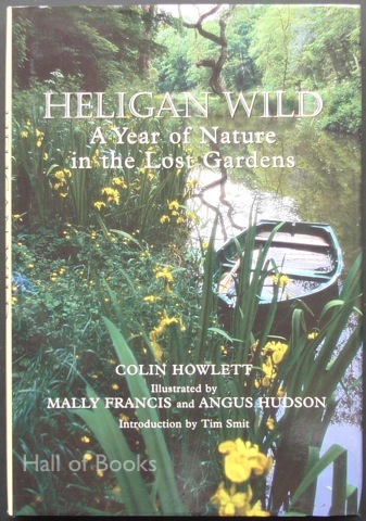 Image for Heligan Wild: A Year of Nature in the Lost Gardens