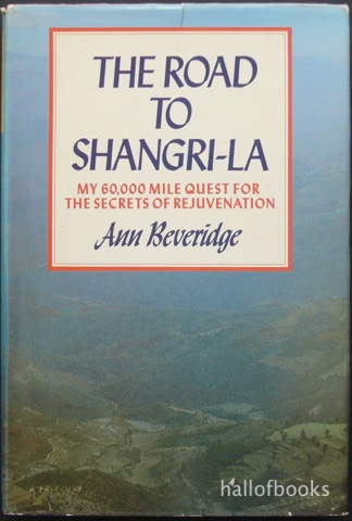 Image for The Road To Shangri-La: My 60,000 mile quest for the secrets of rejuvenation