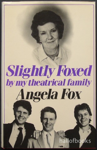 Image for Slightly Foxed by my theatrical family