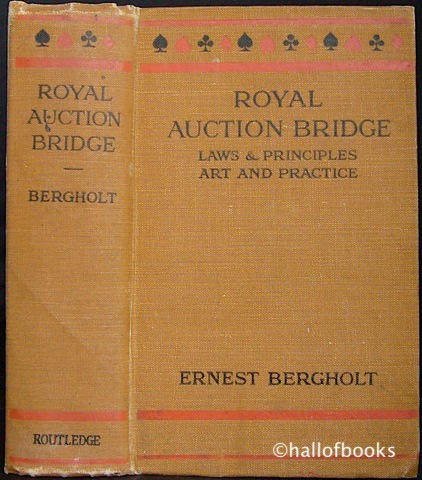 Image for Royal Auction Bridge: The Laws and Principles, The Art and Practice