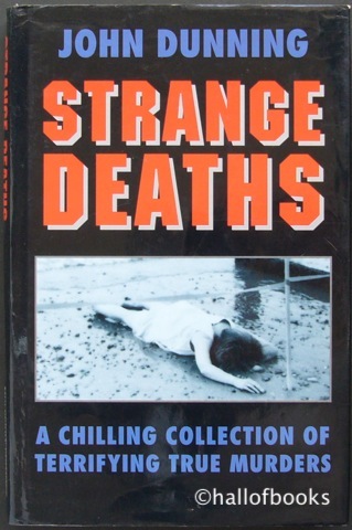 Image for Strange Deaths: A Chilling Collection of Terrifying True Murders