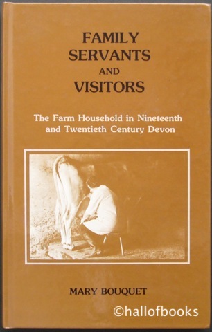 Image for Family Servants and Visitors: The Farm Household in Nineteenth and Twentieth Century Devon