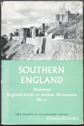 Image for Ancient Monuments in the care of the Ministry of Works: Illustrated Regional Guide No 2 - Southern England