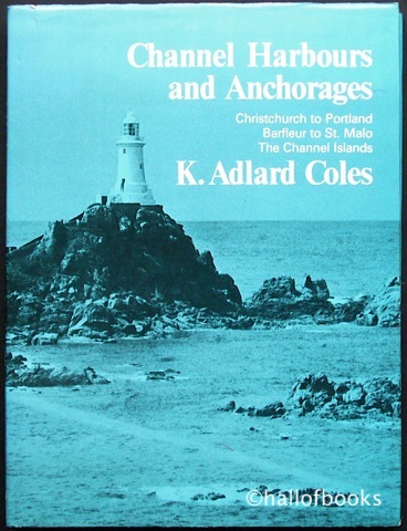 Image for &#34;Channel Harbours and Anchorages: Christchurch to Portland, Barfleur to St, Malo, The Channel Islands&#34;
