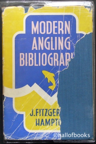 Image for "Modern Angling Bibliography: Books Published On Angling, Fisheries, Fish Culture From 1881 to 1945"