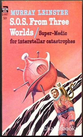 Image for S.O.S. From Three Worlds: Super-Medic For Interstellar Catastrophes