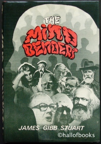 Image for The Mind Benders: The Gradual Revolution and Scottish Indepenence