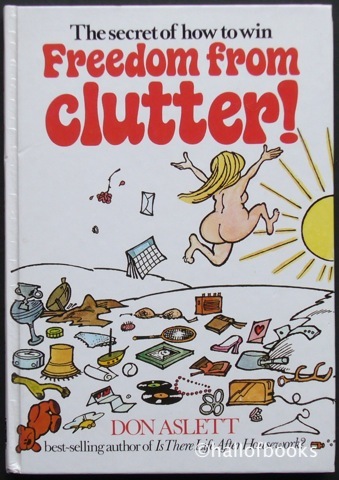 Image for The Secret Of How To Win Freedom From Clutter!