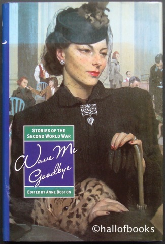 Image for Wave Me Goodbye: Stories Of The Second World War