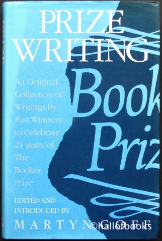 Image for Prize Writing: An original collection of Wrings by Past Winners to celebrate 21 years of the Booker Prize