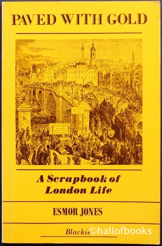 Image for Paved With Gold: A Scrapbook Of London Life.