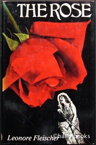 Image for "The Rose: A Novel based on the original screenplay by Bo Goldman, Michael Cimino and William Kerby"