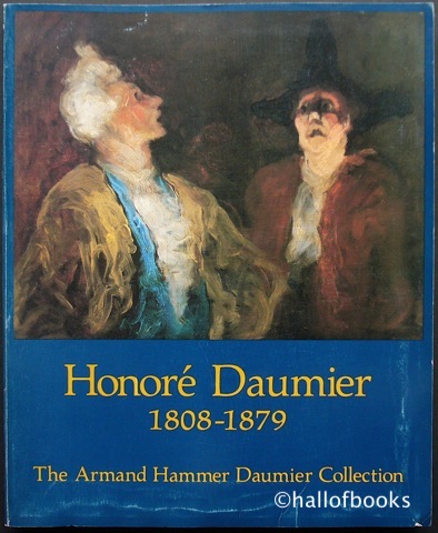 Image for &#34;Honore Daumier 1808-1879: The Armand Hammer Daumier Collection, incorporating a collection from George Longstreet&#34;