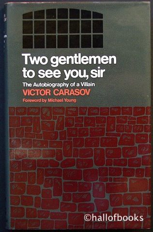 Image for "Two Gentlemen To See You, Sir: The Autobiography Of A Villain"