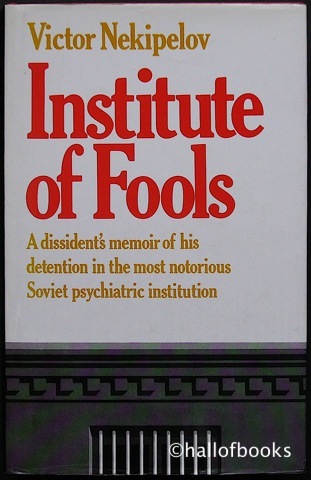 Image for Institute Of Fools: Notes From The Serbsky