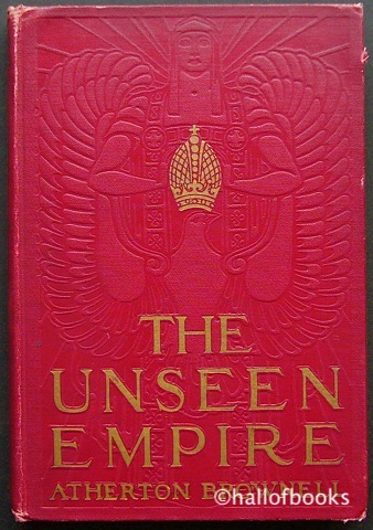 Image for The Unseen Empire: A Peace Play In Four Acts