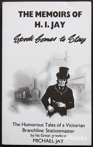 Image for The Memoirs Of H. I. Jay: Spook Comes To Stay