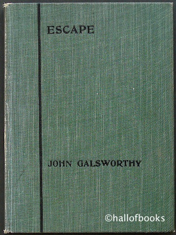 Image for Escape: An Episodic Play In A Prologue And Two Parts.