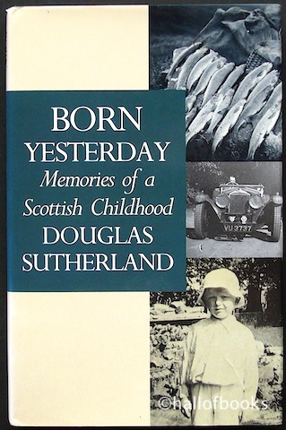 Image for Born Yesterday: Memories of a Scottish Childhood