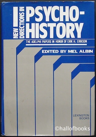 Image for New Directions In Psycho-History: The Adelphi Papers In Honour Of Erik. H. Erikson
