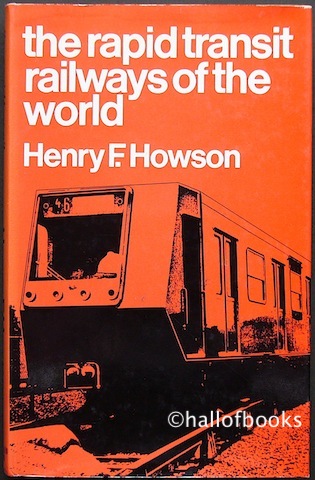 Image for The Rapid Transit Railways Of The World