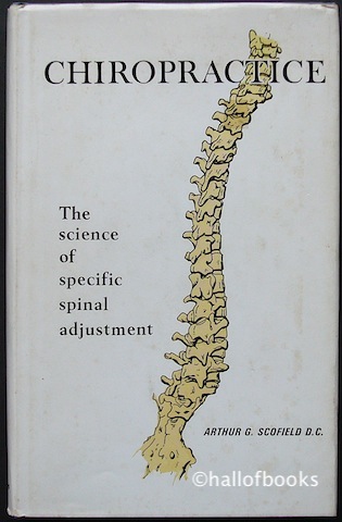 Image for Chiropractice: the science of specific spinal adjustment