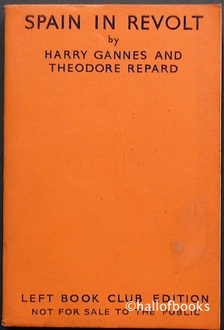 Image for &#34;Spain In Revolt: A History of the Civil War in Spain in 1936 and a Study of its Social, Political and Economic Causes&#34;
