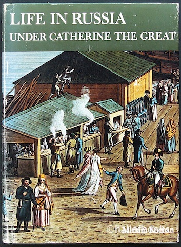 Image for Life In Russia Under Catherine The Great