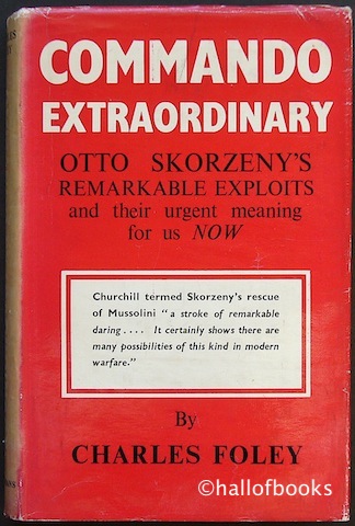 Image for Commando Extraordinary: Otto Skorzeny's Remarkable Exploits and their urgent meaning for us Now.