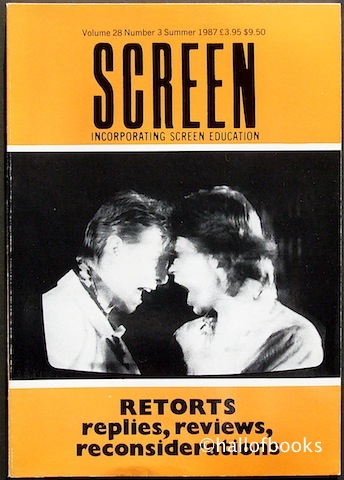 Image for &#34;Screen Incorporating Screen Education. Retorts: replies, reviews, reconsiderations. Volume 28, Number 3, Summer 1987&#34;