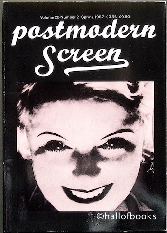 Image for &#34;Screen Incorporating Screen Education. Postmodern Screen. Volume 28, Number 2, Spring 1987.&#34;