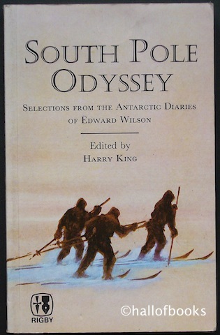 Image for South Pole Odyssey: Selections from the Antarctic Diaries of Edward Wilson