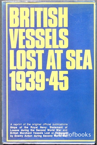 British Vessels Lost At Sea 1939-45 Image for British Vessels Lost At Sea 1939-45