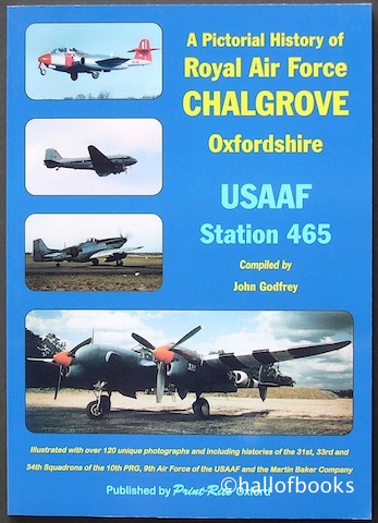 Image for "A Pictorial History of Royal Air Force Chalgrove, Oxfordshire: USAF Station 465"