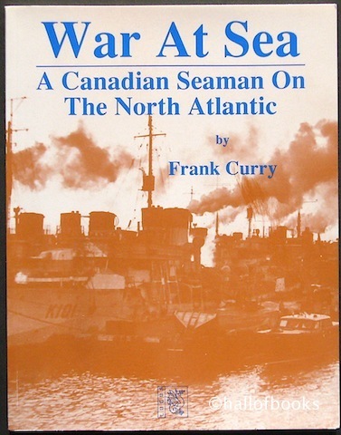 Image for War At Sea: A Canadian Seaman On The North Atlantic