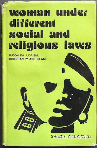 Image for Woman: under different social and religious laws (Buddhism, Judaism, Christianity, Islam)
