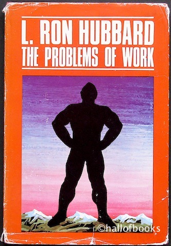 Image for The Problems Of Work: Scientology Applied To The Work-A-Day World