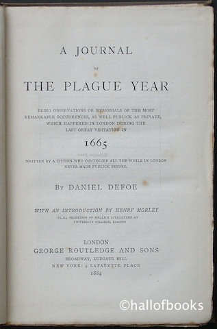 "A Journal of the Plague Years: Being observations or memorials of the most remarkable occurrences, as well publick as private, which happened in London during the last great visitation in 1665" Image for "A Journal of the Plague Years: Being observations or memorials of the most remarkable occurrences, as well publick as private, which happened in London during the last great visitation in 1665"