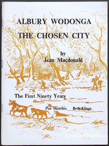 Image for Albury Wodonga The Chosen City: The First Ninety Years
