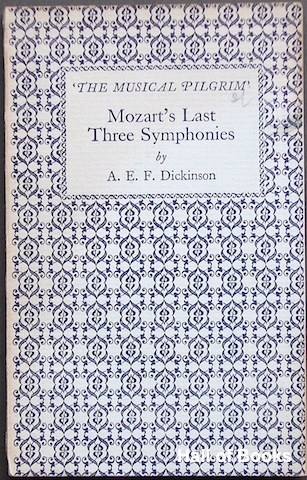 Image for Mozart's Last Three Symphonies. The Musical Pilgrim.