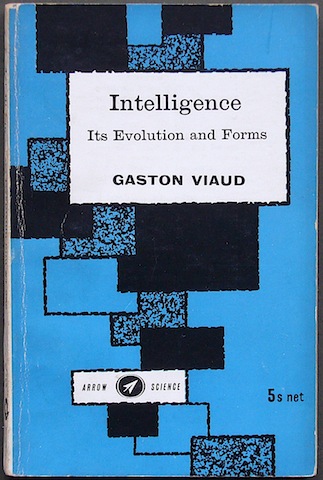 Image for Intelligence: Its Evolution and Forms