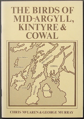 Image for "The Birds Of Mid-Argyll, Kintyre and Cowal"