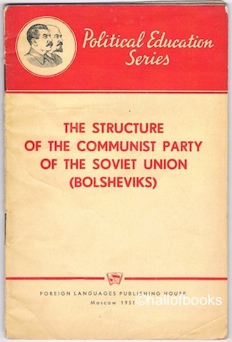Image for The Structure Of The Communist Party Of The Soviet Union (Bolsheviks)